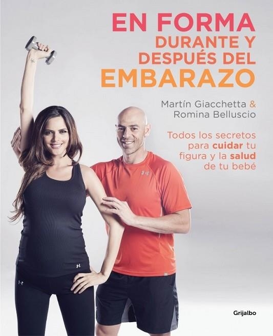 EN FORMA DURANTE Y DESPUÉS DEL EMBARAZO | 9788425350320 | GIACCHETTA, MARTIN / BELLUSCIO, ROMINA | Llibreria Online de Vilafranca del Penedès | Comprar llibres en català