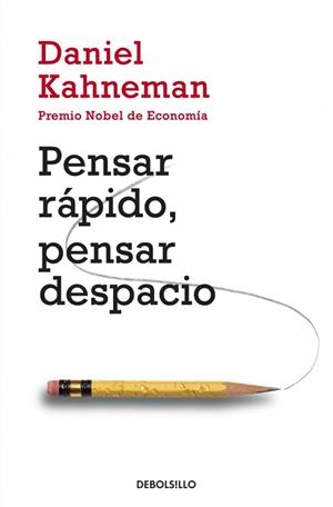 PENSAR RÁPIDO PENSAR DESPACIO | 9788490322505 | KAHNEMAN, DANIEL | Llibreria L'Odissea - Libreria Online de Vilafranca del Penedès - Comprar libros