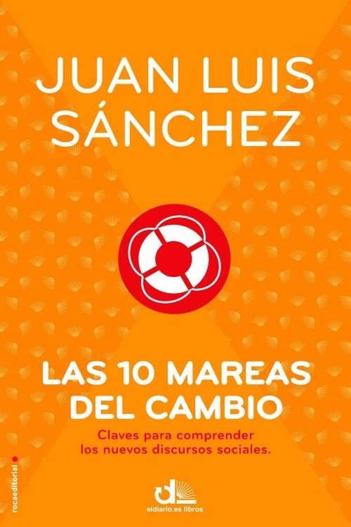 LAS 10 MAREAS DEL CAMBIO | 9788499186481 | SÁNCHEZ, JUAN LUIS | Llibreria Online de Vilafranca del Penedès | Comprar llibres en català