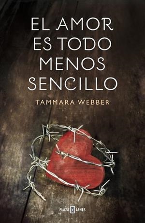 EL AMOR ES TODO MENOS SENCILLO | 9788401354878 | WEBBER, TAMMARA | Llibreria Online de Vilafranca del Penedès | Comprar llibres en català