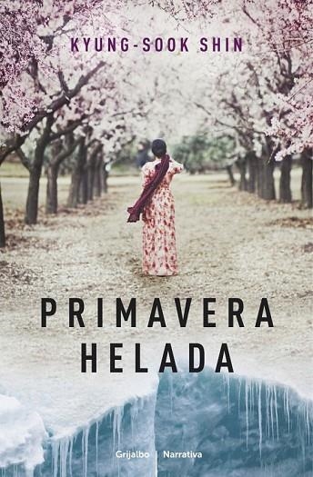 PRIMAVERA HELADA | 9788425349720 | SHIN, KYUNG SOOK | Llibreria L'Odissea - Libreria Online de Vilafranca del Penedès - Comprar libros