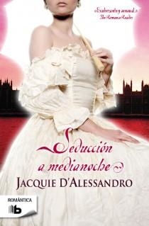 SEDUCCIÓN A MEDIANOCHE | 9788498728651 | ALESSANDRO, JACQUIE D' | Llibreria L'Odissea - Libreria Online de Vilafranca del Penedès - Comprar libros