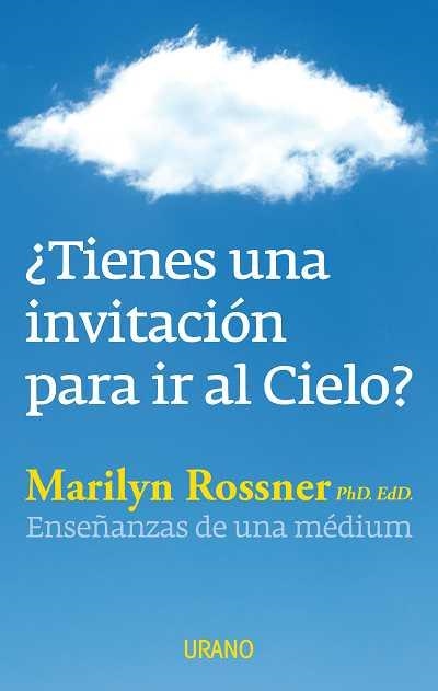 TIENES UNA INVITACION PARA IR AL CIELO | 9788479532116 | ROSSNER, MARYLIN | Llibreria L'Odissea - Libreria Online de Vilafranca del Penedès - Comprar libros