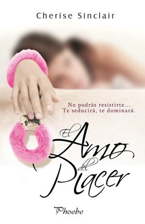EL AMO DEL PLACER | 9788415433316 | SINCLAIR, CHERISE | Llibreria L'Odissea - Libreria Online de Vilafranca del Penedès - Comprar libros