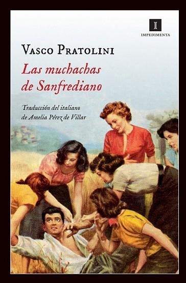 LAS MUCHACHAS DE SANFREDIANO | 9788415578901 | PRATOLINI, VASCO | Llibreria L'Odissea - Libreria Online de Vilafranca del Penedès - Comprar libros
