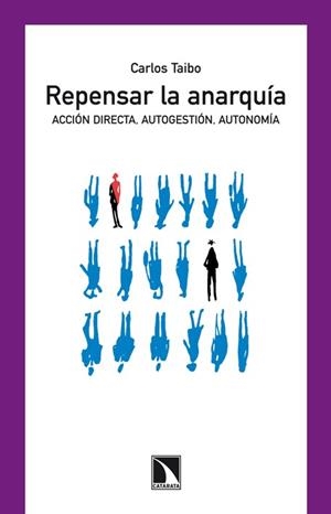 REPENSAR LA ANARQUÍA | 9788483198452 | TAIBO, CARLOS | Llibreria L'Odissea - Libreria Online de Vilafranca del Penedès - Comprar libros