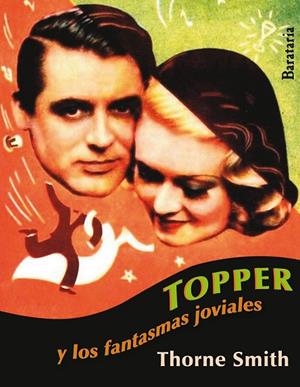 TOPPER Y LOS FANTASMAS JOVIALES | 9788492979523 | SMITH, THORNE | Llibreria L'Odissea - Libreria Online de Vilafranca del Penedès - Comprar libros