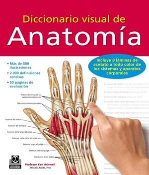 DICCIONARIO VISUAL DE ANATOMÍA | 9788499104522 | ASHWELL, KEN | Llibreria Online de Vilafranca del Penedès | Comprar llibres en català