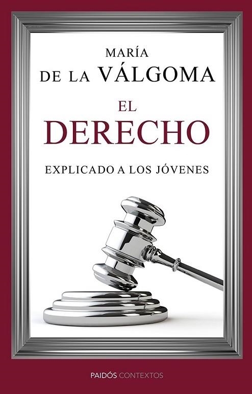 EL DERECHO EXPLICADO A LOS JÓVENES | 9788449329272 | DE LA VALGOMA, MARIA | Llibreria L'Odissea - Libreria Online de Vilafranca del Penedès - Comprar libros