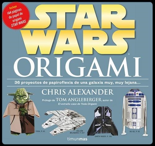 STAR WARS ORIGAMI | 9788448009977 | ALEXANDER, CHRIS | Llibreria L'Odissea - Libreria Online de Vilafranca del Penedès - Comprar libros