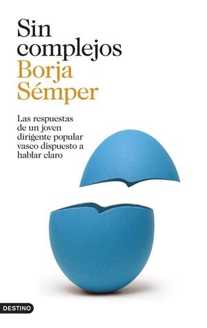 SIN COMPLEJOS | 9788423347070 | SEMPER, BORJA | Llibreria L'Odissea - Libreria Online de Vilafranca del Penedès - Comprar libros
