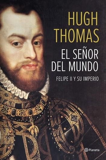 EL SEÑOR DEL MUNDO | 9788408118497 | THOMAS, HUGH | Llibreria L'Odissea - Libreria Online de Vilafranca del Penedès - Comprar libros