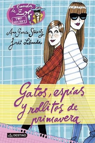 GATOS ESPÍAS Y ROLLITOS DE PRIMAVERA | 9788408118213 | GARCIA SIÑERIZ, ANA / LABANDA, JORDI | Llibreria L'Odissea - Libreria Online de Vilafranca del Penedès - Comprar libros