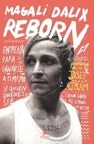 REBORN | 9788415678243 | DALIX, MAGALI | Llibreria L'Odissea - Libreria Online de Vilafranca del Penedès - Comprar libros