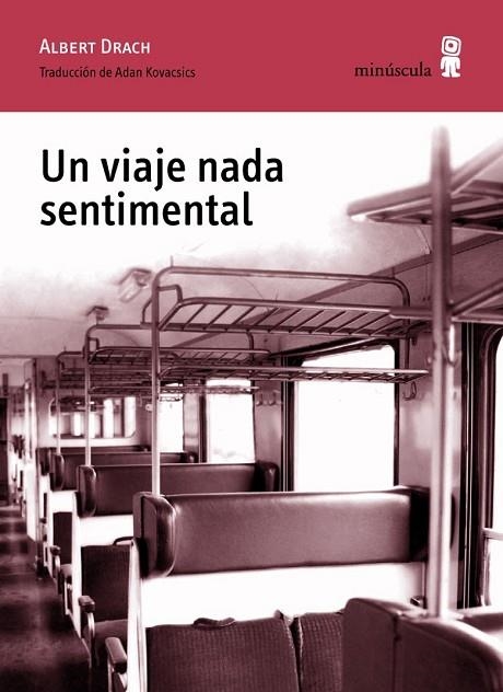 UN VIAJE NADA SENTIMENTAL | 9788495587961 | DRACH, ALBERT | Llibreria L'Odissea - Libreria Online de Vilafranca del Penedès - Comprar libros