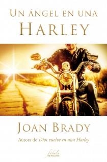 UN ÁNGEL EN UNA HARLEY | 9788415420538 | BRADY, JOAN | Llibreria Online de Vilafranca del Penedès | Comprar llibres en català
