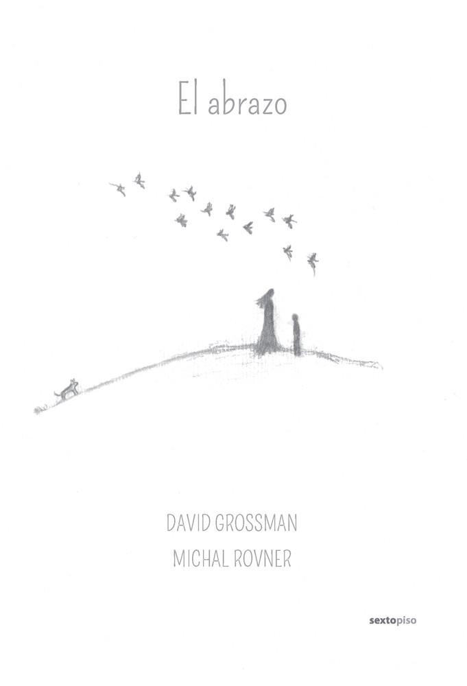 EL ABRAZO | 9788415601371 | GROSSMAN, DAVID/ROVNER, MICHAL | Llibreria L'Odissea - Libreria Online de Vilafranca del Penedès - Comprar libros