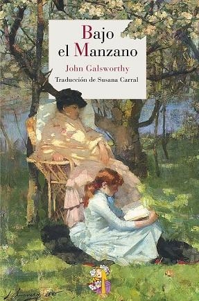 BAJO EL MANZANO | 9788415973027 | GALSWORTHY, JOHN | Llibreria L'Odissea - Libreria Online de Vilafranca del Penedès - Comprar libros