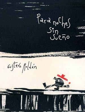 PARA NOCHES SIN SUEÑO | 9788494053382 | ROLDÁN DEVETACH, GUSTAVO | Llibreria Online de Vilafranca del Penedès | Comprar llibres en català