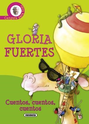 CUENTOS, CUENTOS, CUENTOS | 9788430565924 | FUERTES, GLORIA | Llibreria L'Odissea - Libreria Online de Vilafranca del Penedès - Comprar libros