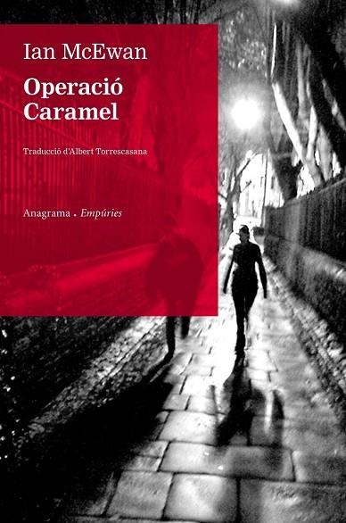 OPERACIÓ CARAMEL | 9788497878883 | MCEWAN, IAN | Llibreria L'Odissea - Libreria Online de Vilafranca del Penedès - Comprar libros