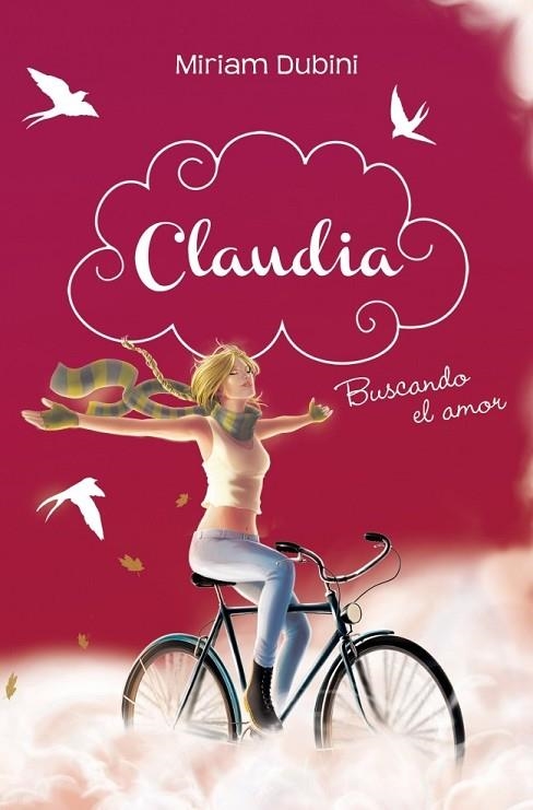 CLAUDIA 2 BUSCANDO EL AMOR | 9788490430095 | DUBINI, MIRIAM | Llibreria L'Odissea - Libreria Online de Vilafranca del Penedès - Comprar libros