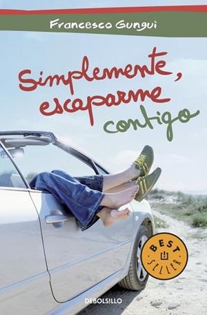 SIMPLEMENTE ESCAPARME CONTIGO | 9788490324622 | GUNGUI, FRANCESCO | Llibreria L'Odissea - Libreria Online de Vilafranca del Penedès - Comprar libros