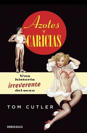 AZOTES Y CARICIAS | 9788490324585 | CUTLER, TOM | Llibreria Online de Vilafranca del Penedès | Comprar llibres en català