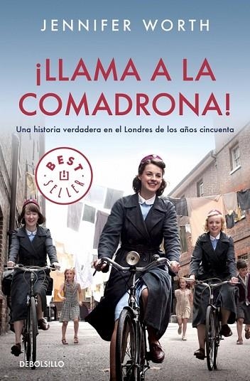 LLAMA A LA COMADRONA | 9788490324844 | WORTH, JENNIFER | Llibreria L'Odissea - Libreria Online de Vilafranca del Penedès - Comprar libros