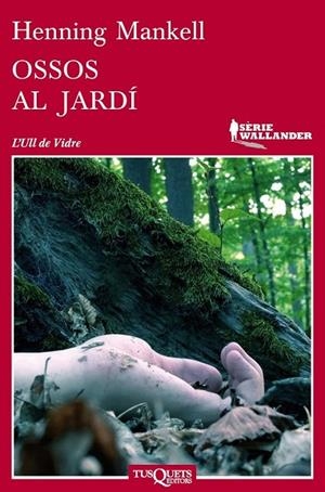 OSSOS AL JARDÍ | 9788483837474 | MANKEL, HENNING | Llibreria L'Odissea - Libreria Online de Vilafranca del Penedès - Comprar libros