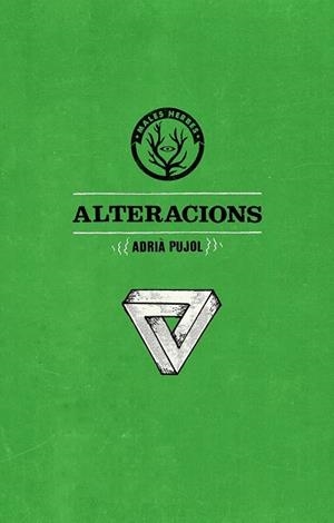 ALTERACIONS | 9788494051487 | PUJOL, ADRIÀ | Llibreria Online de Vilafranca del Penedès | Comprar llibres en català