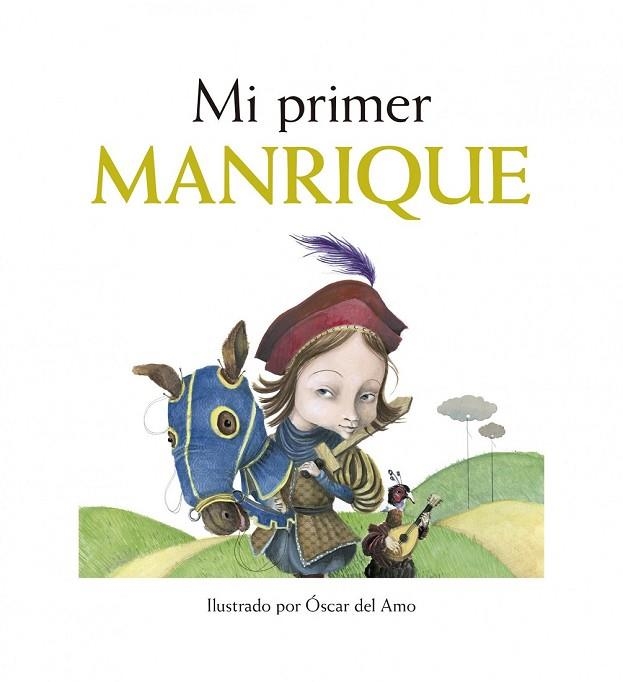 MI PRIMER MANRIQUE | 9788415888185 | DEL AMO, OSCAR | Llibreria Online de Vilafranca del Penedès | Comprar llibres en català