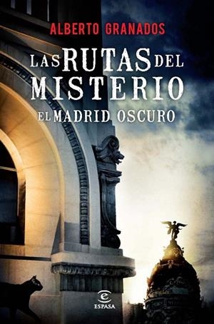 LAS RUTAS DEL MISTERIO | 9788467038187 | GRANADOS, ALBERTO | Llibreria Online de Vilafranca del Penedès | Comprar llibres en català