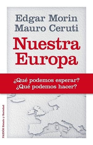 NUESTRA EUROPA | 9788449329074 | MORIN, EDGAR / CERUTI, MAURO | Llibreria L'Odissea - Libreria Online de Vilafranca del Penedès - Comprar libros