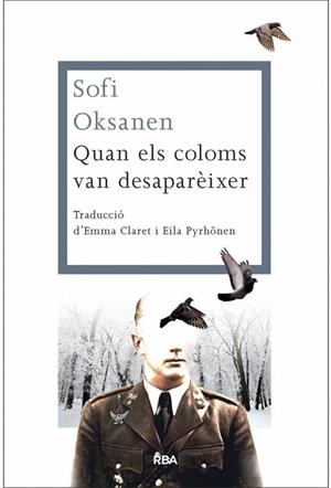 QUAN ELS COLOMS VAN DESAPARÈIXER | 9788482646312 | OKSANEN, SOFI | Llibreria Online de Vilafranca del Penedès | Comprar llibres en català