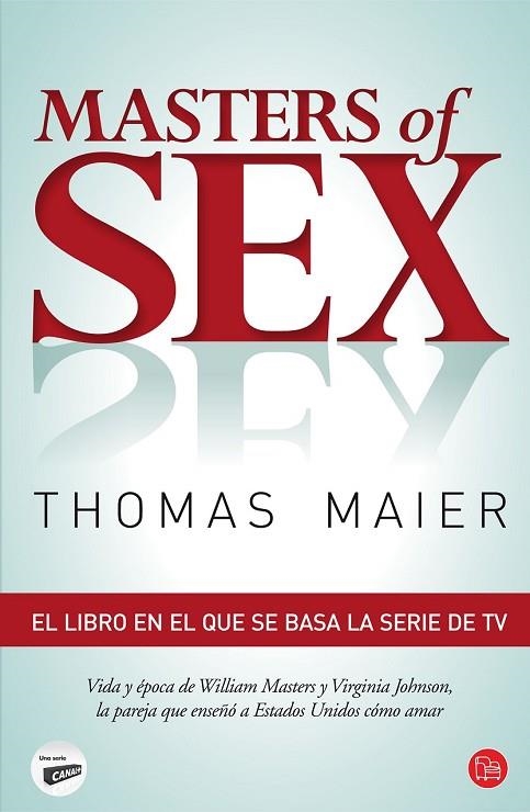 MASTERS OF SEX | 9788466327572 | MAIER, THOMAS | Llibreria Online de Vilafranca del Penedès | Comprar llibres en català