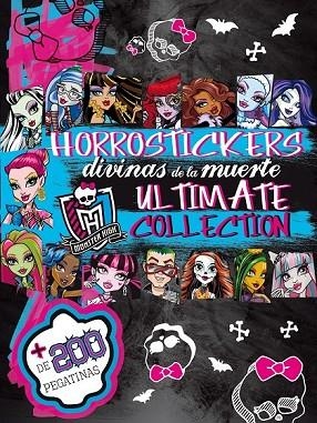 MONSTER HIGH HORROSTICKERS DIVINAS DE LA MUERTE. ULTIMATE COLLECTION | 9788437200309 | AAVV | Llibreria L'Odissea - Libreria Online de Vilafranca del Penedès - Comprar libros