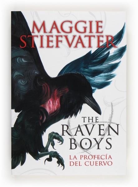 THE RAVEN BOYS LA PROCEFIA DE LOS CUERVO | 9788467563368 | STIEFVATER, MAGGIE | Llibreria L'Odissea - Libreria Online de Vilafranca del Penedès - Comprar libros