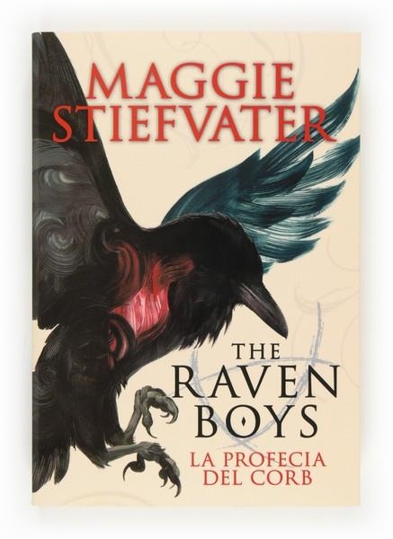 THE RAVEN BOYS LA PROFECIA DEL CORB | 9788466133739 | STIEFVATER, MAGGIE | Llibreria L'Odissea - Libreria Online de Vilafranca del Penedès - Comprar libros