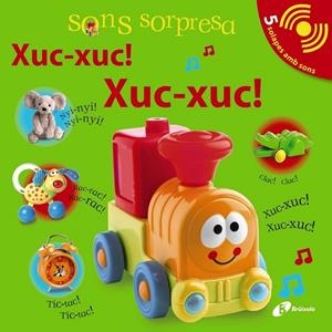 SONS SORPRESA - XUC-XUC! XUC-XUC! | 9788499064680 | SIRETT, DAWN | Llibreria L'Odissea - Libreria Online de Vilafranca del Penedès - Comprar libros