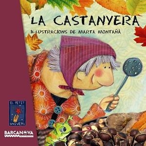 LA CASTANYERA | 9788448932763 | EDITORIAL BARCANOVA | Llibreria Online de Vilafranca del Penedès | Comprar llibres en català