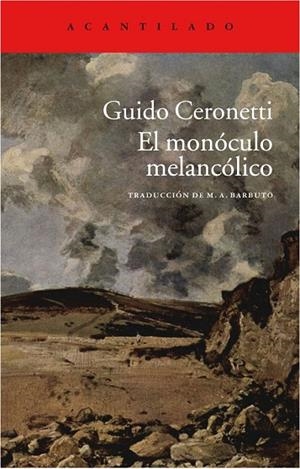 EL MONÓCULO MELANCÓLICO | 9788415689850 | CERONETTI, GUIDO | Llibreria Online de Vilafranca del Penedès | Comprar llibres en català