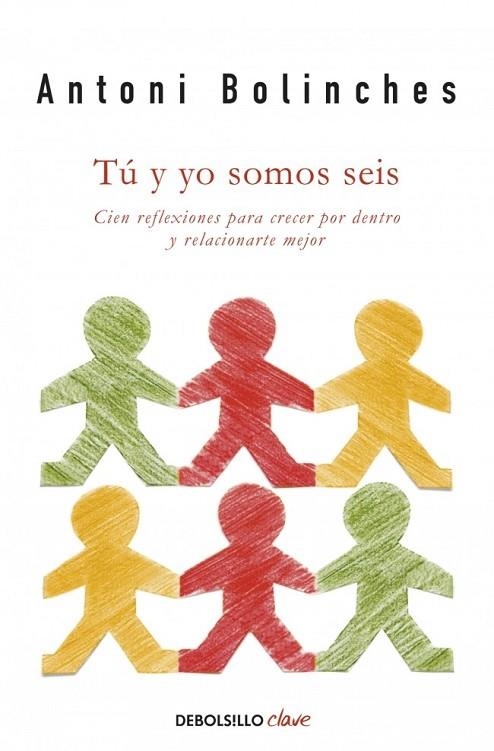 TÚ Y YO SOMOS SEIS | 9788490324547 | BOLINCHES, ANTONI | Llibreria L'Odissea - Libreria Online de Vilafranca del Penedès - Comprar libros