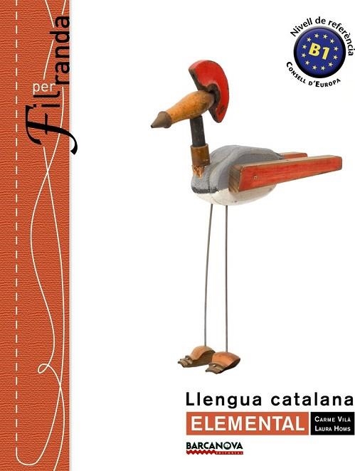FIL PER RANDA. ELEMENTAL. LLIBRE DE L ' ALUMNE B1 | 9788448932305 | VILÀ, CARME/HOMS, LAURA | Llibreria Online de Vilafranca del Penedès | Comprar llibres en català