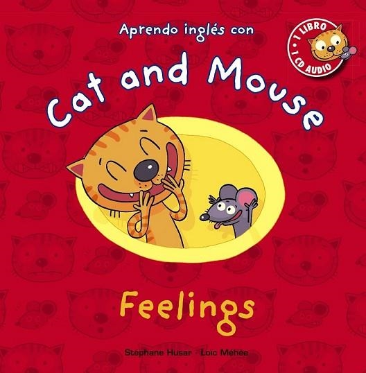 CAT AND MOUSE. FEELINGS | 9788467841046 | HUSAR, STÉPHANE/MÉHÉE, LOÏC | Llibreria Online de Vilafranca del Penedès | Comprar llibres en català