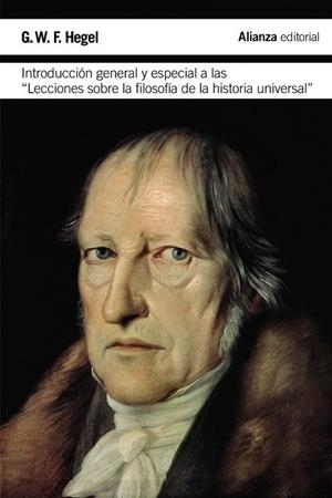INTRODUCCIÓN GENERAL Y ESPECIAL A LAS  " LECCIONES SOBRE LA FILOSOFÍA DE LA HIST | 9788420676654 | HEGEL, GEORG WILHELM FRIEDRICH | Llibreria Online de Vilafranca del Penedès | Comprar llibres en català