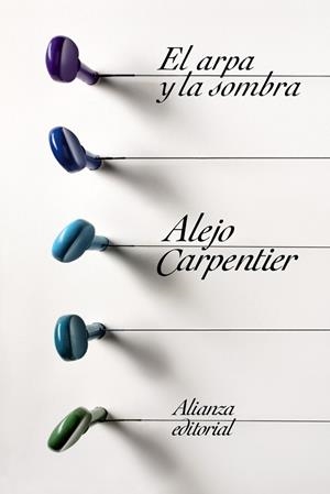 EL ARPA Y LA SOMBRA | 9788420676647 | CARPENTIER, ALEJO | Llibreria L'Odissea - Libreria Online de Vilafranca del Penedès - Comprar libros