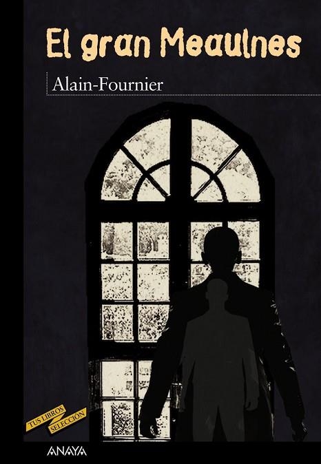 EL GRAN MEAULNES | 9788467840537 | ALAIN-FOURNIER | Llibreria Online de Vilafranca del Penedès | Comprar llibres en català
