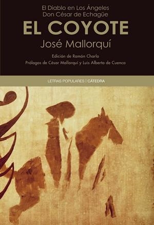 EL DIABLO EN LOS ÁNGELES. DON CÉSAR DE ECHAGÜE - EL COYOTE | 9788437631783 | MALLORQUÍ FIGUEROLA, JOSÉ | Llibreria Online de Vilafranca del Penedès | Comprar llibres en català