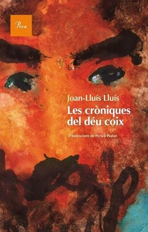 LES CRÒNIQUES DEL DÉU COIX | 9788475884233 | LLUÍS, JOAN-LLUÍS  | Llibreria L'Odissea - Libreria Online de Vilafranca del Penedès - Comprar libros